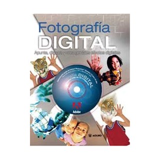 Fotografía digital. Apunta, dispara y crea geniales efectos digitales. (INCLUYE CD)